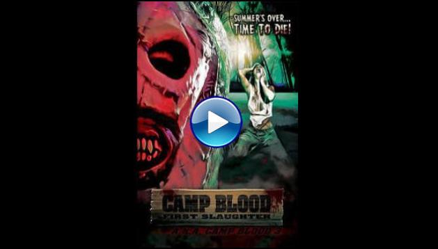 Camp Blood First Slaughter (2014)