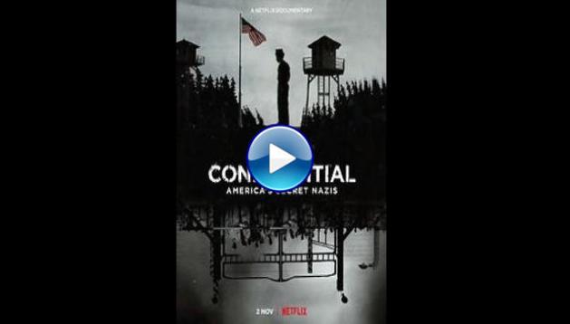 Camp Confidential: America's Secret Nazis (2021)