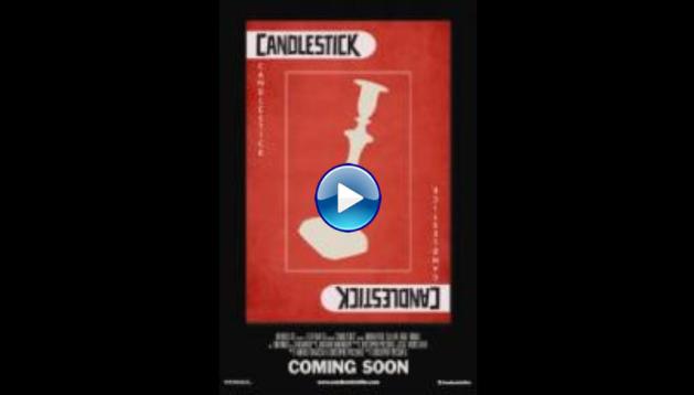 Candlestick (2014 ) HD Full Movie Watch Online Free