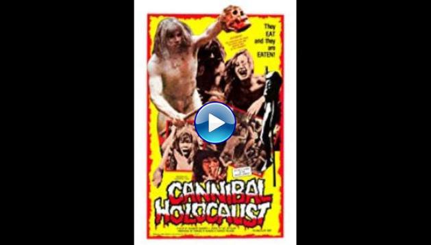 Cannibal Holocaust (1980)