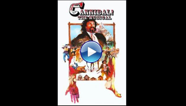 Cannibal! The Musical (1993)