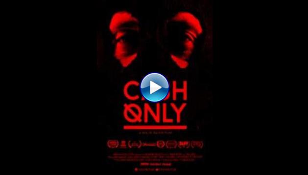 Cash Only (2015)