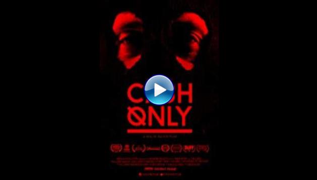 Cash Only (2015)