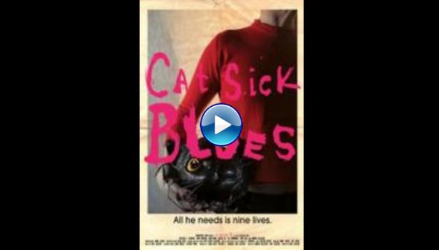 Cat Sick Blues (2015)