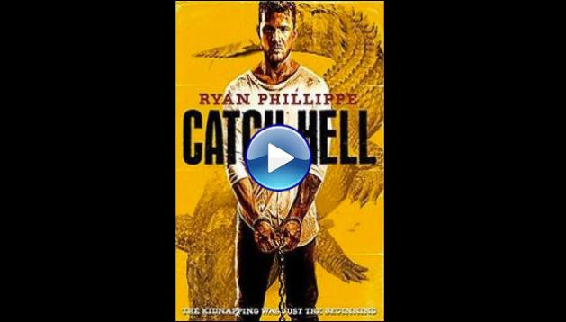 Catch Hell (2014)