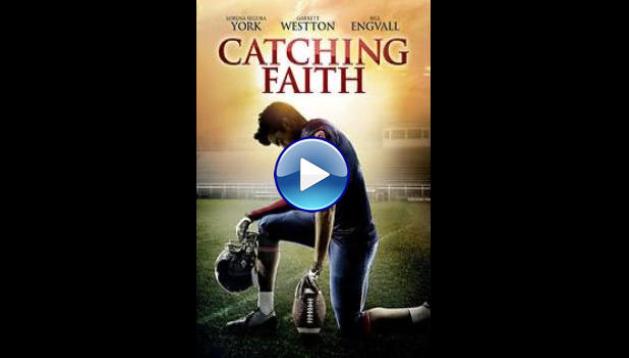 Catching Faith (2015)