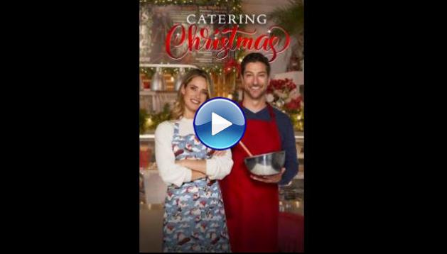 Catering Christmas (2022) HD Full Movie Watch Online Free
