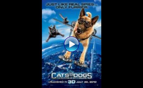 Cats & Dogs: The Revenge of Kitty Galore (2010)