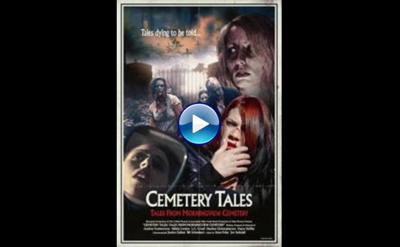 Cemetery Tales: Tales from Morningview Cemetery (2018)