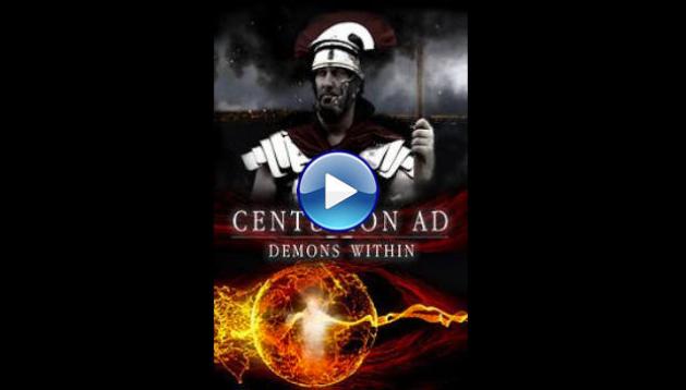 Centurion AD: Demons Within (2017)