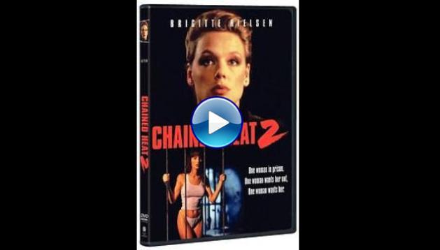 Chained Heat II (1993)