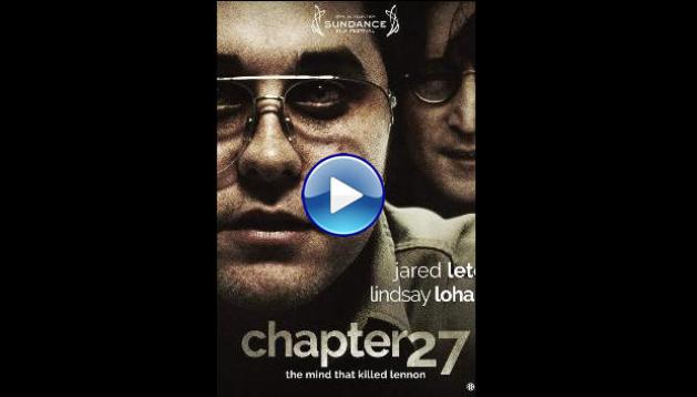 Chapter 27 (2007) HD Full Movie Watch Online Free