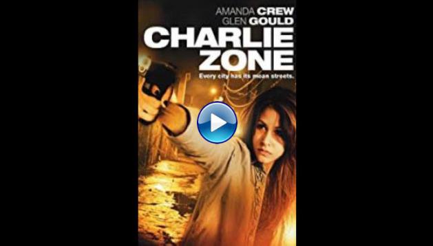 Charlie Zone (2011)