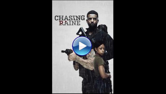 Chasing Raine (2024)