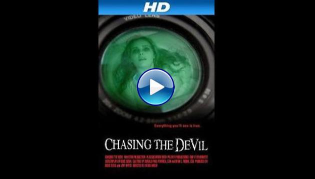 Chasing the Devil (2014)