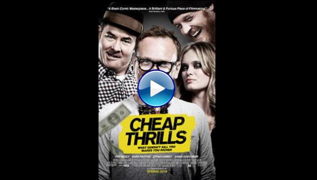 Cheap Thrills (2014)