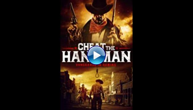 Cheat the Hangman (2018)