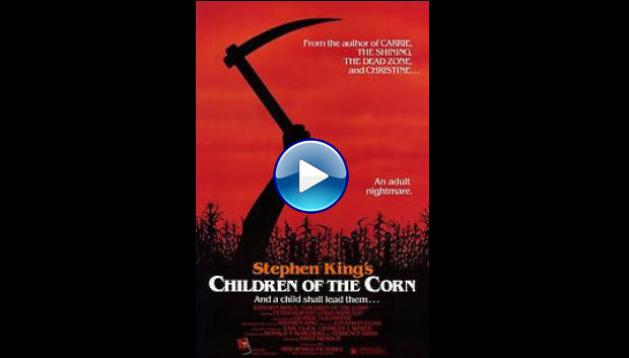 Children of the Corn (1984)