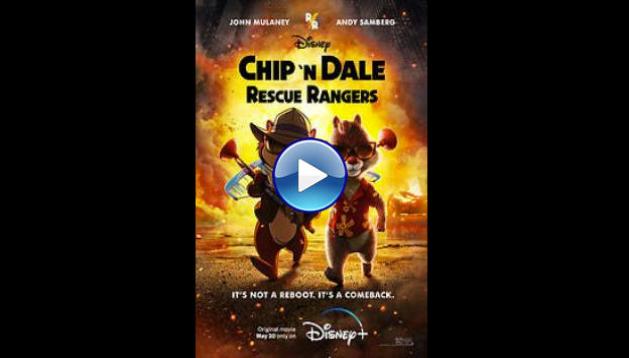 Chip 'n Dale: Rescue Rangers (2022)