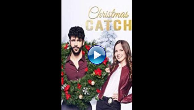 Christmas Catch (2018)