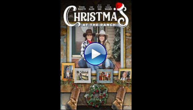 Christmas At The Ranch Movie Where To Watch Watch Christmas at the Ranch (2021) Full Movie Online Free