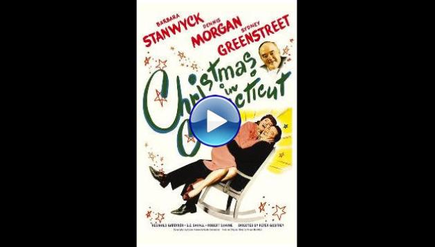 Christmas in Connecticut (1945)