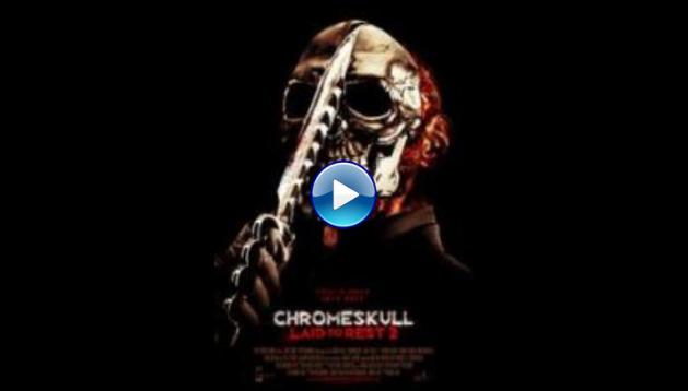 Chromeskull: Laid to Rest 2 (2011)