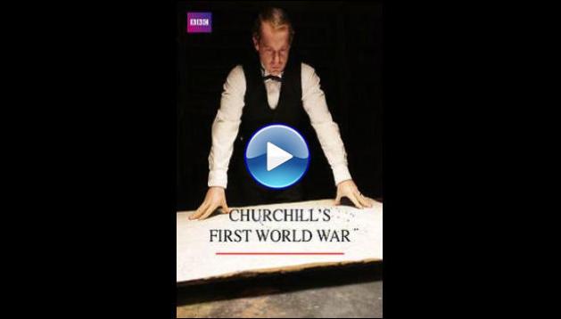 Churchill's First World War (2013)