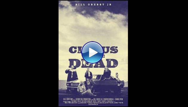 Circus of the Dead (2014)