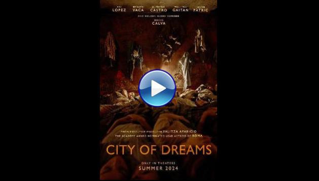 City of Dreams (2024)