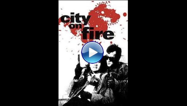 City on Fire (1987)