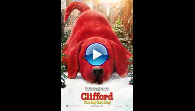 Clifford the Big Red Dog (2021) HD Full Movie Watch Online Free