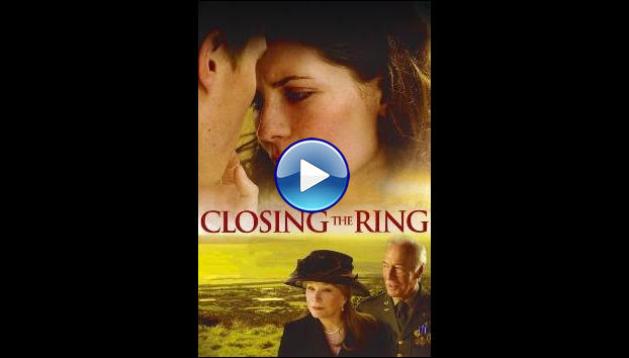 Closing the Ring (2007)