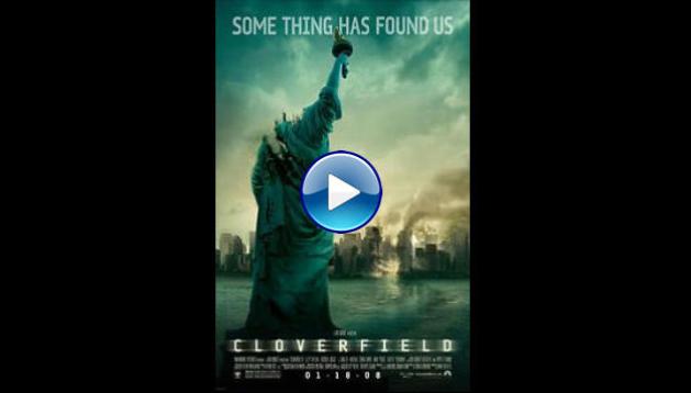 Cloverfield (2008)