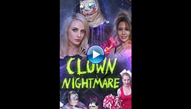 Clown Nightmare (2019) HD Full Movie Watch Online Free