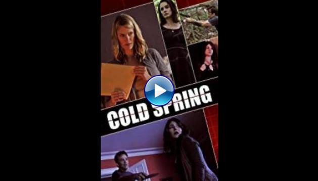Cold Spring (2013)