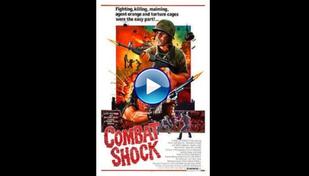 Combat Shock (1984)
