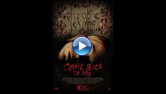 Come Back to Me (2014)