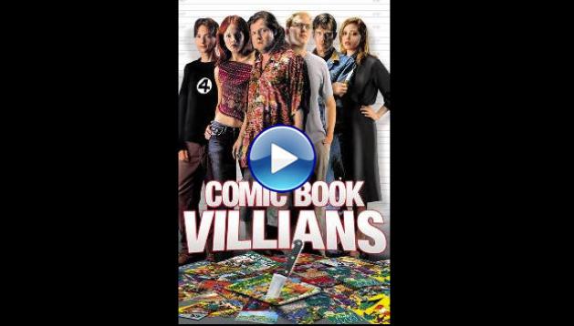 Comic Book Villains (2002)