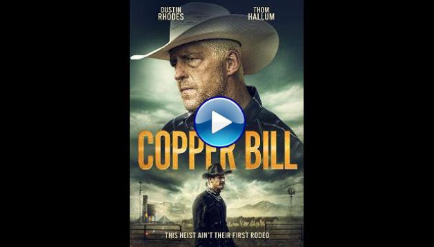 Copper Bill (2020)