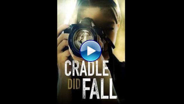 Cradle Did Fall (2021)