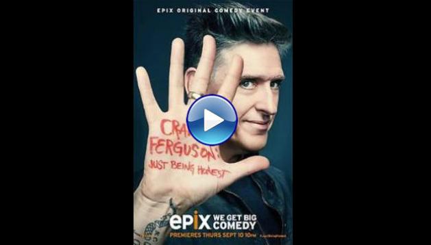 Craig Ferguson: Just Being Honest (2015)