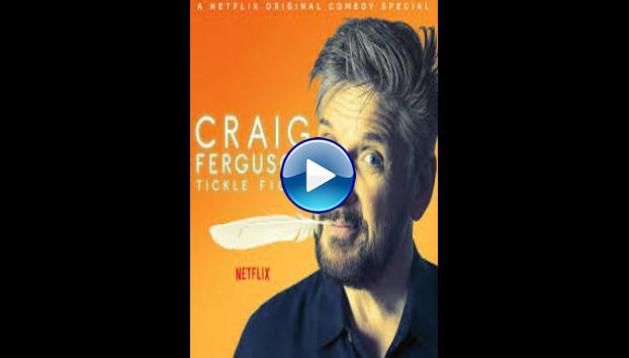 Craig Ferguson: Tickle Fight (2017)