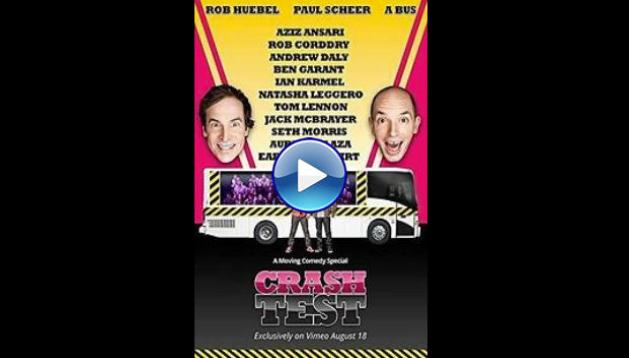 Crash Test: With Rob Huebel and Paul Scheer (2015)