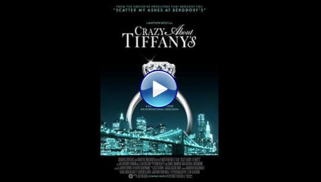 Crazy About Tiffany's (2016)