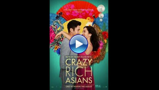 Crazy Rich Asians (2018)