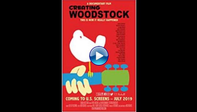 Creating Woodstock (2019)