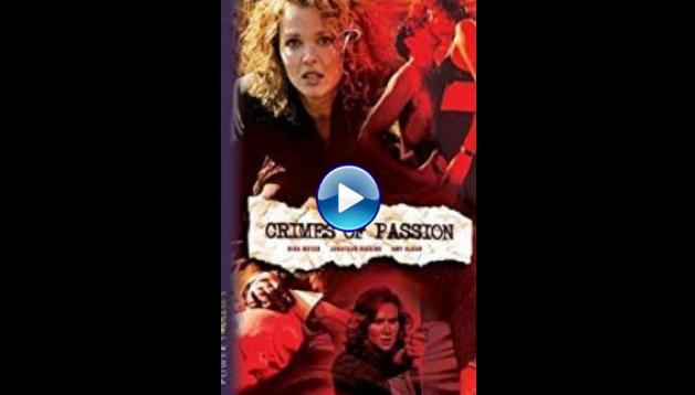 Crimes of Passion (2005)