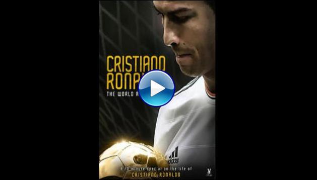 Cristiano Ronaldo: World at His Feet (2014)