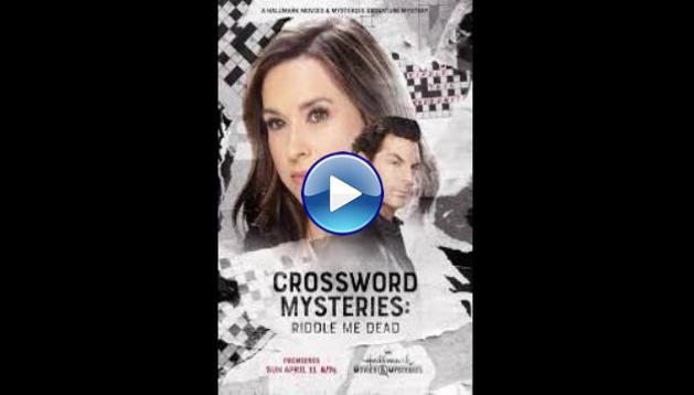 Crossword Mysteries: Riddle Me Dead (2021)